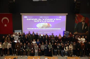 “Spor ve Yönetim Söyleşisi” Gerçekleştirildi