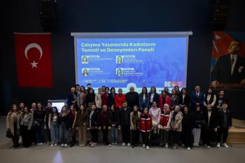“Çalışma Yaşamında Kadınların Temsili ve Deneyimler” Paneli Düzenlendi